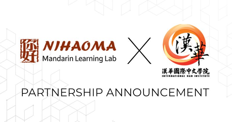 Partnership Announcement: Ni Hao Ma and International Han Institute (IHI) Taiwan