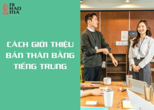 cách giới thiệu bản thân bằng tiếng trung