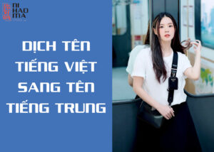 dịch tên tiếng Việt sang tiếng Trung