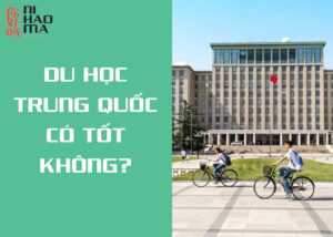 du học trung quốc có tốt không