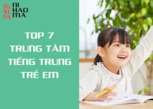 trung tâm dạy tiếng trung cho trẻ em