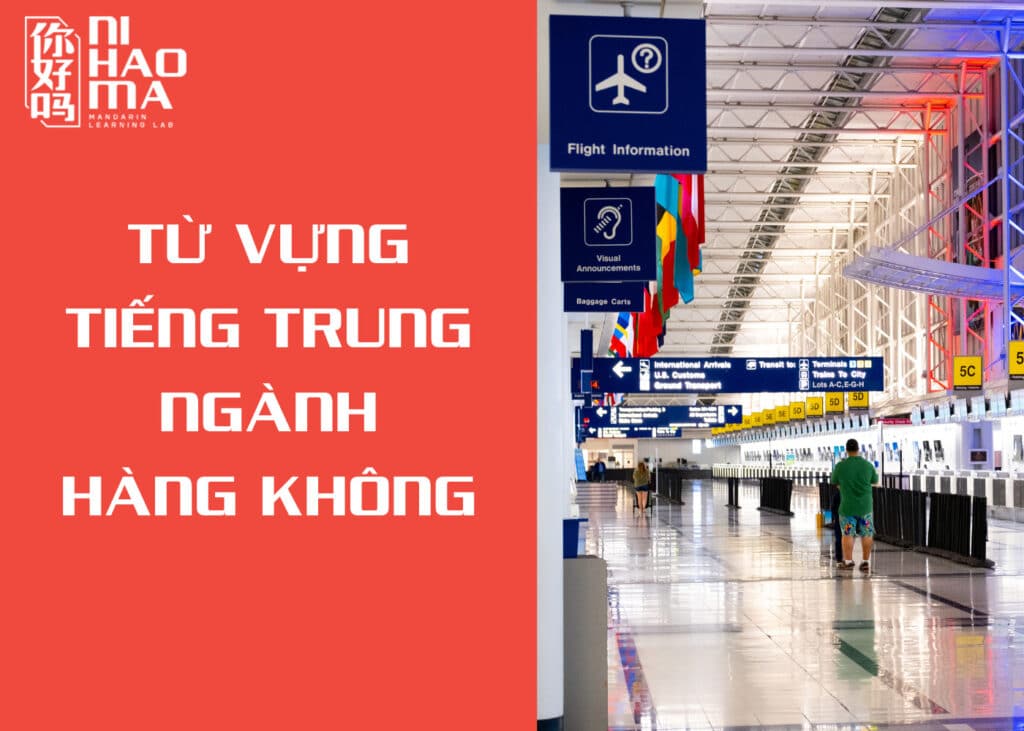 từ vựng tiếng trung ngành hàng không